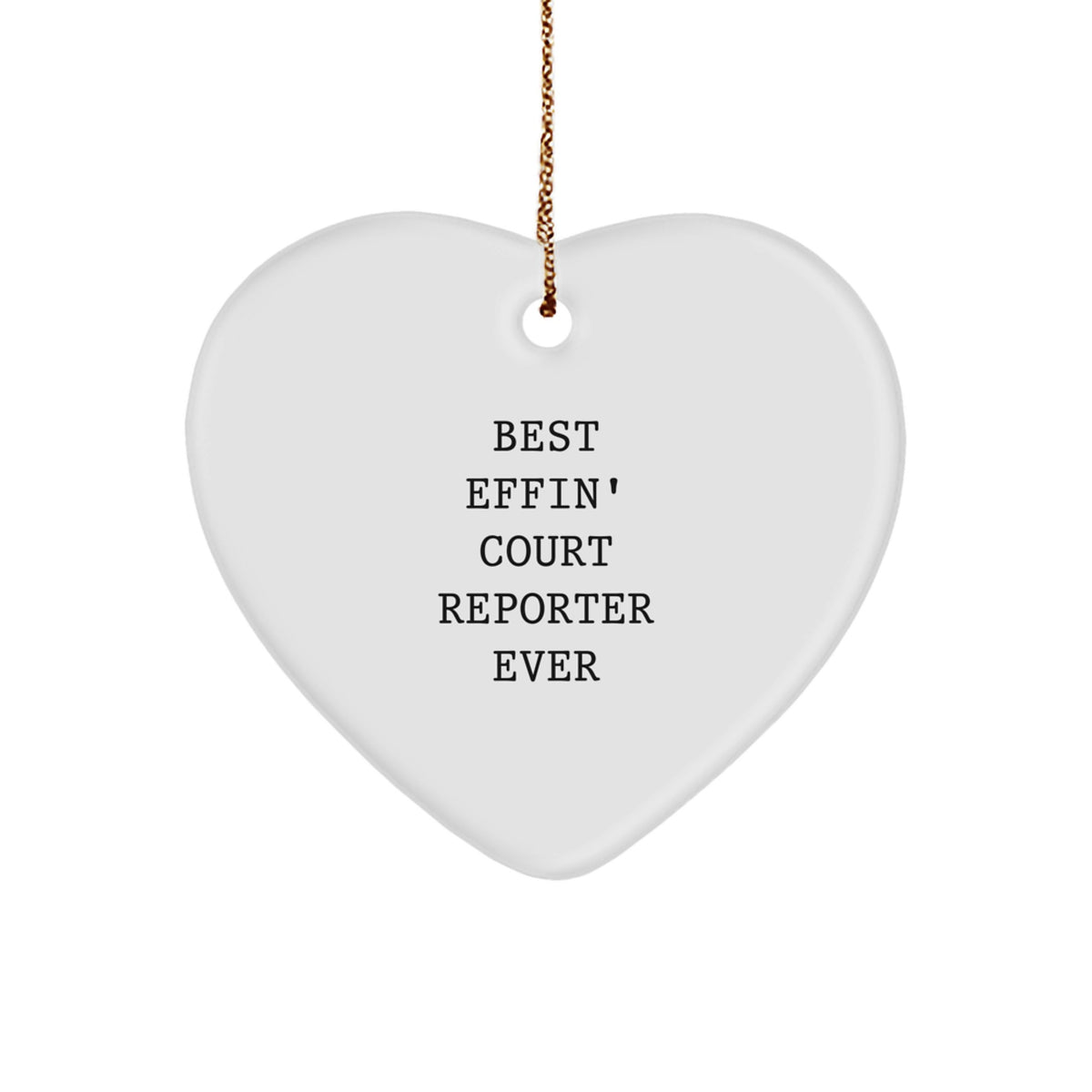 Best Effin' Court Reporter Heart Ornament for Coworkers Christmas Gift - Image 1