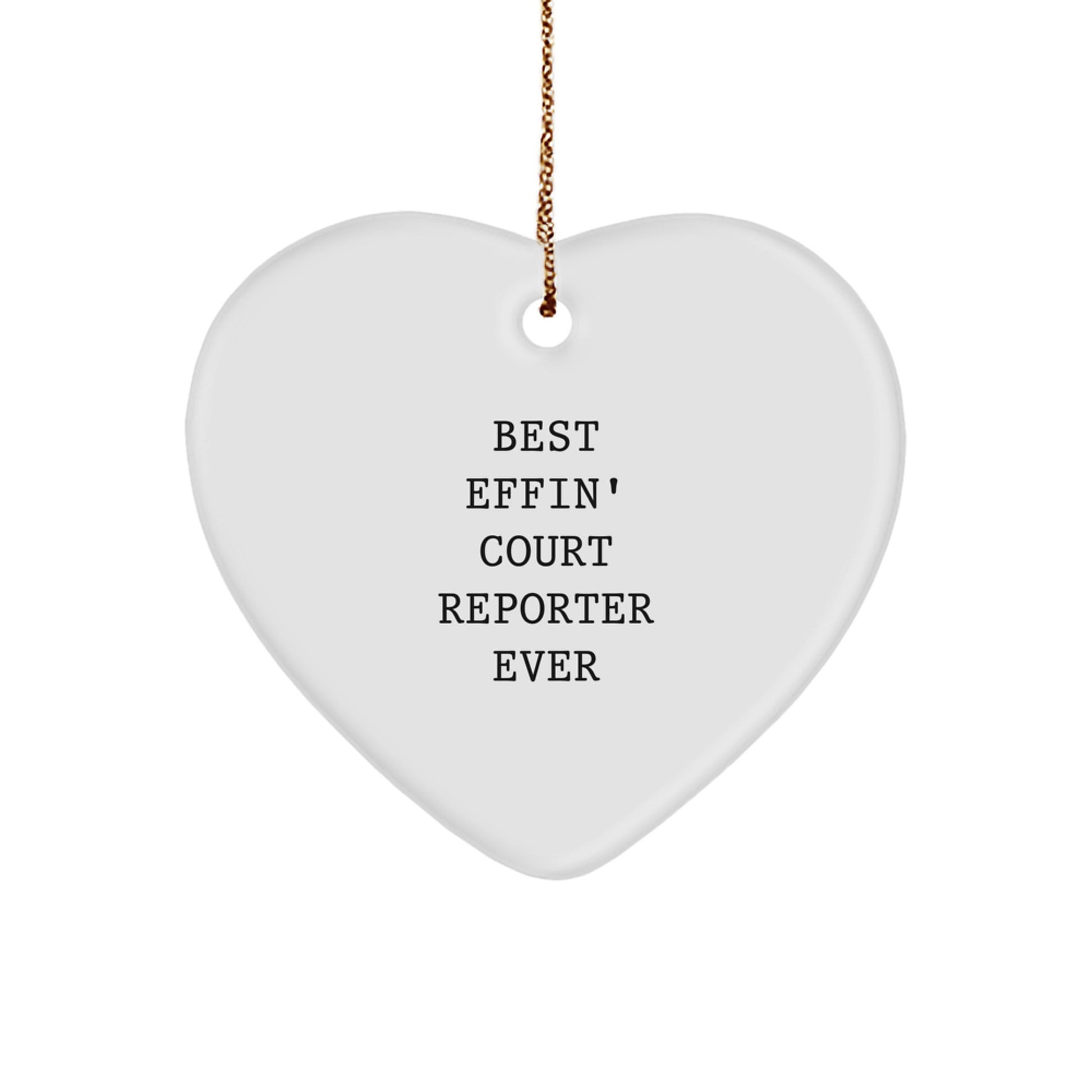 Best Effin' Court Reporter Heart Ornament for Coworkers Christmas Gift - Image 1