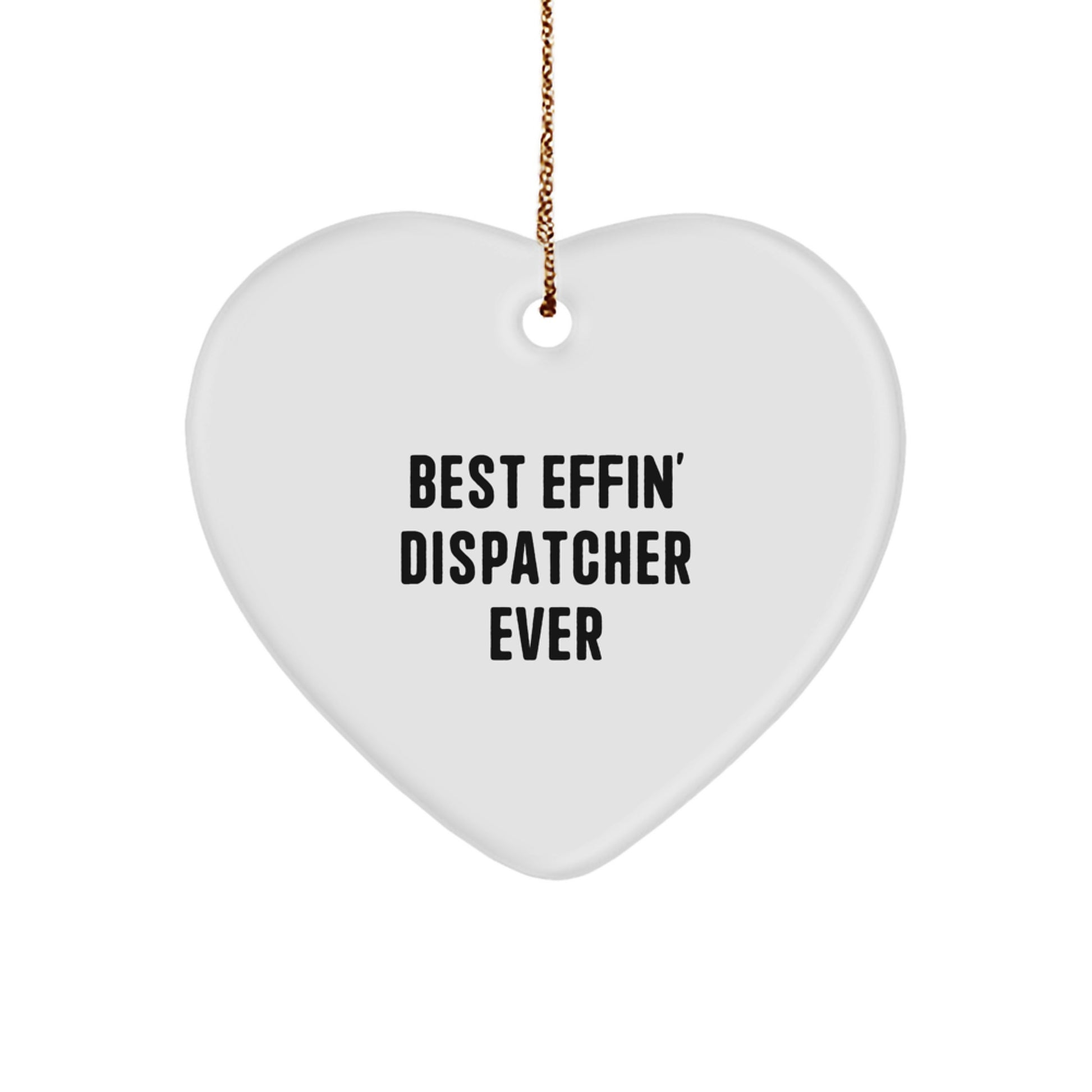 Dispatcher Keepsake Christmas Ornament for Him Gift Best Effin' - Image 1