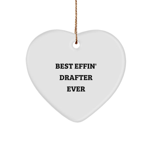 Best Effin' Drafter Ever Keepsake Christmas Ornament for Him Gift - Image 1