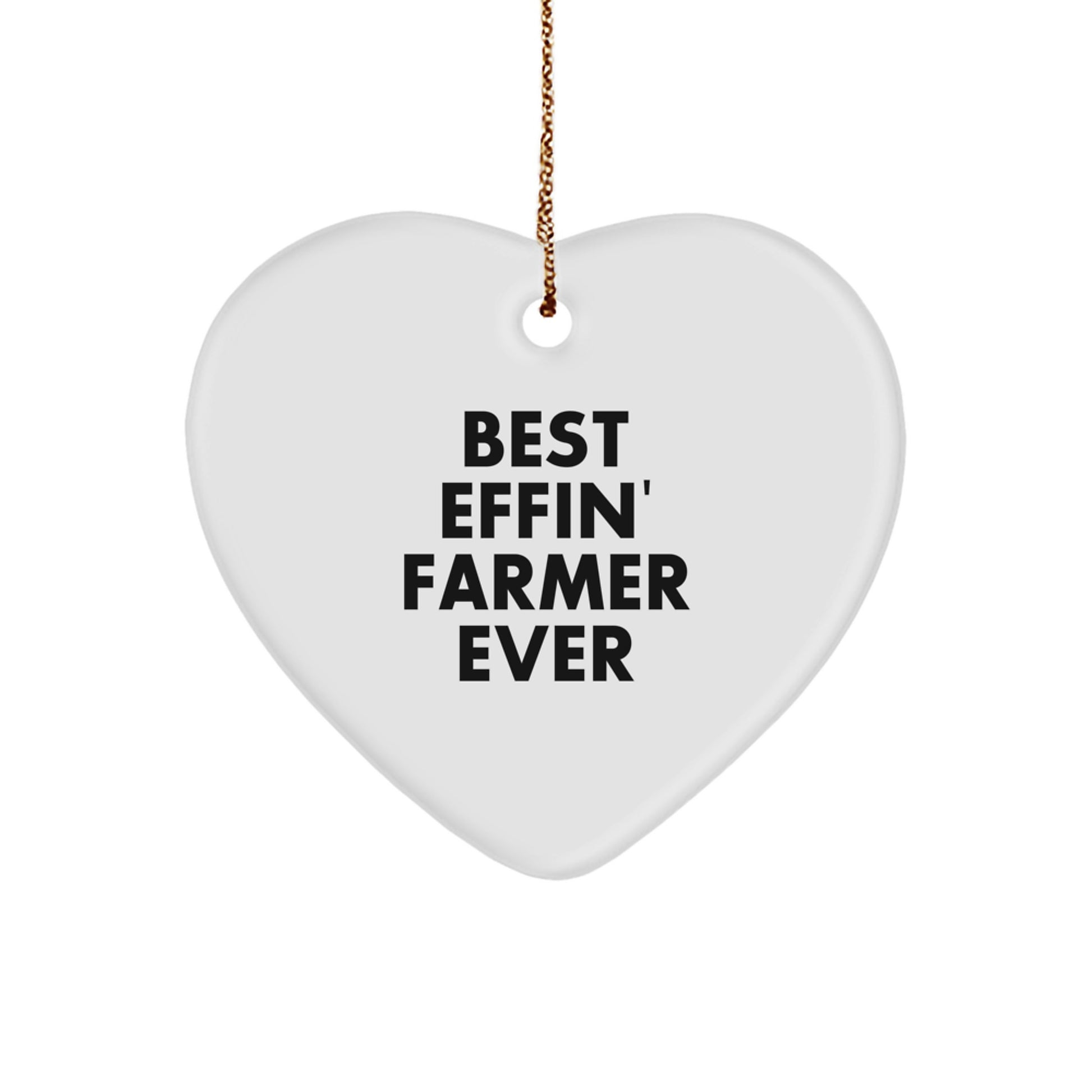Funny Farmer Gifts for Men from Friends, Best Effin' Farmer Ever Heart Ornament, Christmas Unique Gifts - Image 1