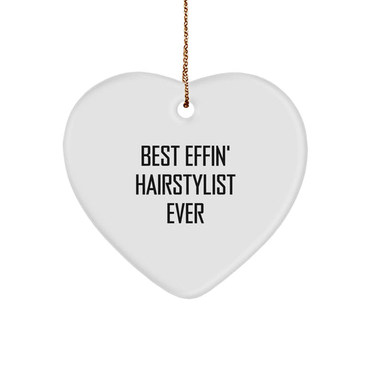 Funny Hairstylist Gifts from Friends for Best Effin' Hairstylist Ever Heart Ornament, Heart Shaped Christmas Unique Gifts for Men Women Coworkers Family - Image 1