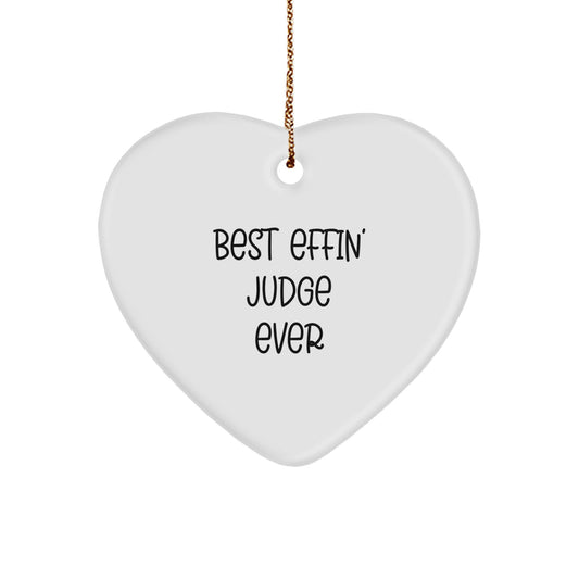 Funny Judge Heart Ornament Gifts from Friends for Judge, Best Effin' Judge Ever, Heart Ornament for Judge, Christmas Unique Gifts - Image 1