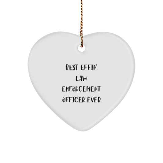 Funny Law Enforcement Officer Gifts from Friends and Family - Best Effin' Law Enforcement Officer Ever Heart Ornament for Men - Heart Shaped Law Enforcement Officer Christmas Unique Gifts - Image 1