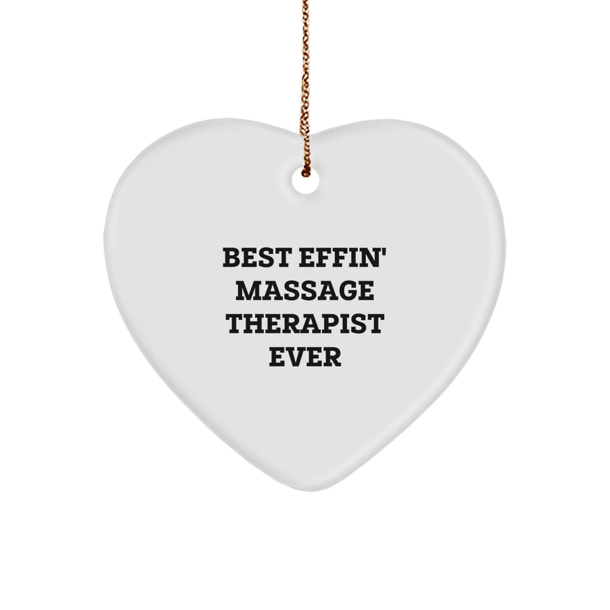 Funny Massage Therapist Gifts from Friends - Best Effin' Massage Therapist Ever Heart Ornament for Christmas - Image 1