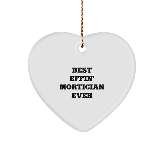 Mortician Christmas Ornament for Him Gift – Best Effin Mortician Ever - Image 1