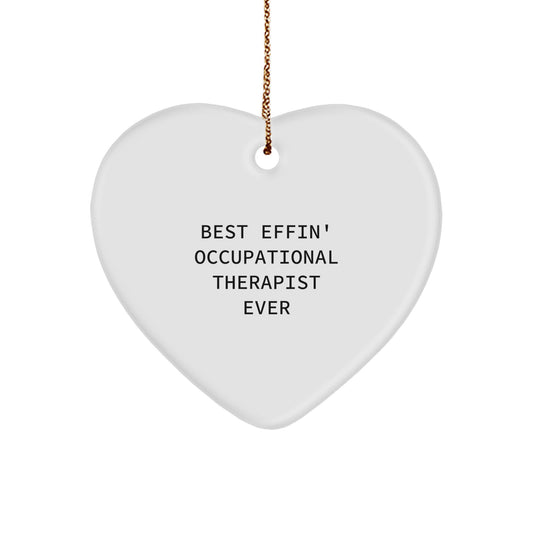 Funny Occupational Therapist Gifts for Men, Gifts from Best Effin' Occupational Therapist Ever, Heart Ornament for Christmas Unique Gifts - Image 1