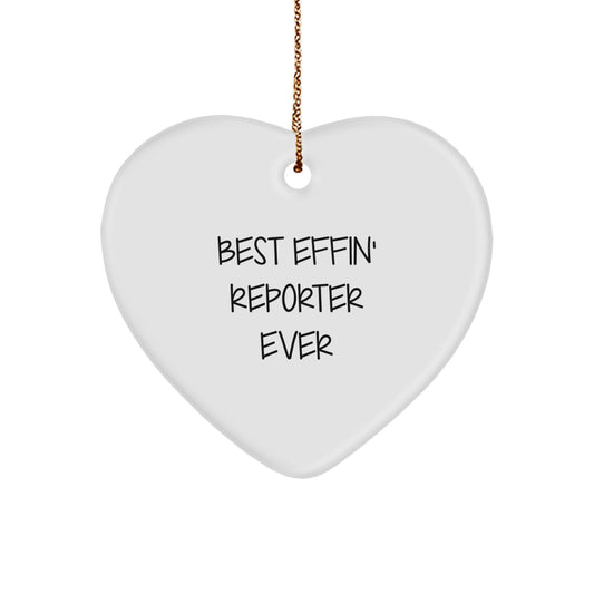Funny Reporter Gifts for Men, Best Effin' Reporter Ever Heart Ornament, Christmas Unique Gifts from Friends - Image 1
