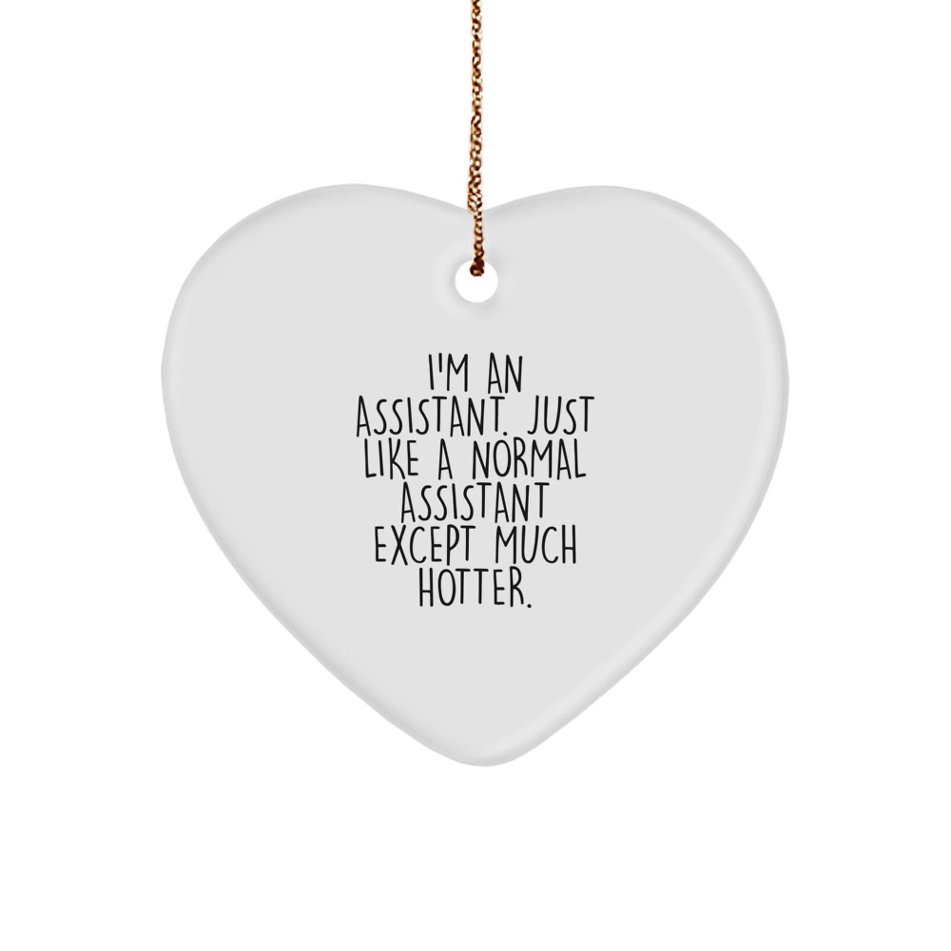 Funny Assistant Heart Ornament, Gifts from Men to Women Coworkers, Perfect for Assistant Appreciation Day, Christmas Unique Gifts - Image 1