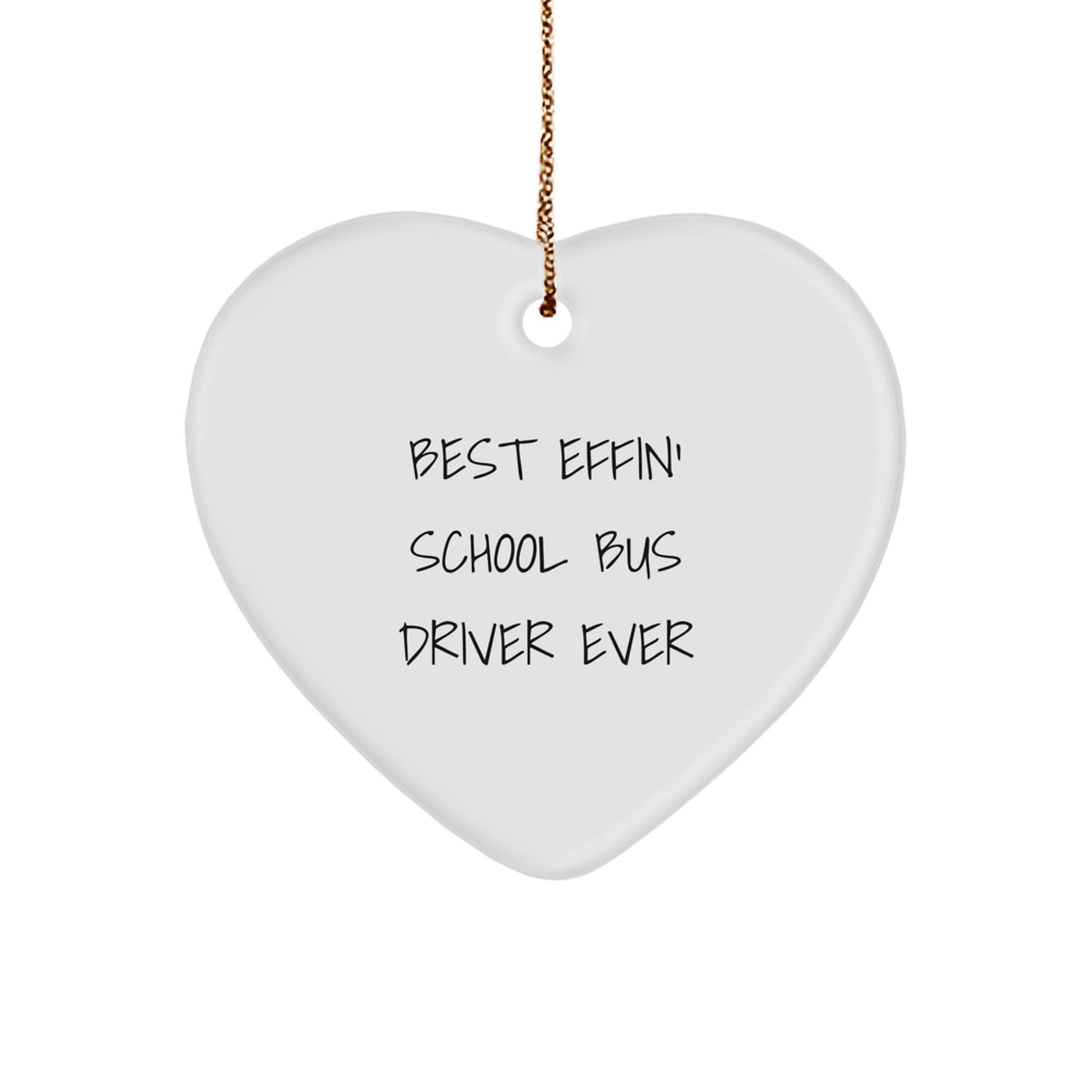 Funny School Bus Driver Gifts from Family, Heart Ornament Best Effin' School Bus Driver Ever Christmas Unique Presents - Image 1