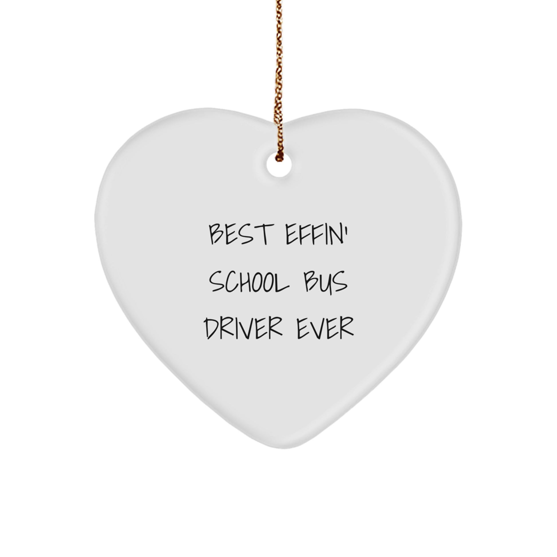 Funny School Bus Driver Gifts from Family, Heart Ornament Best Effin' School Bus Driver Ever Christmas Unique Presents - Image 1