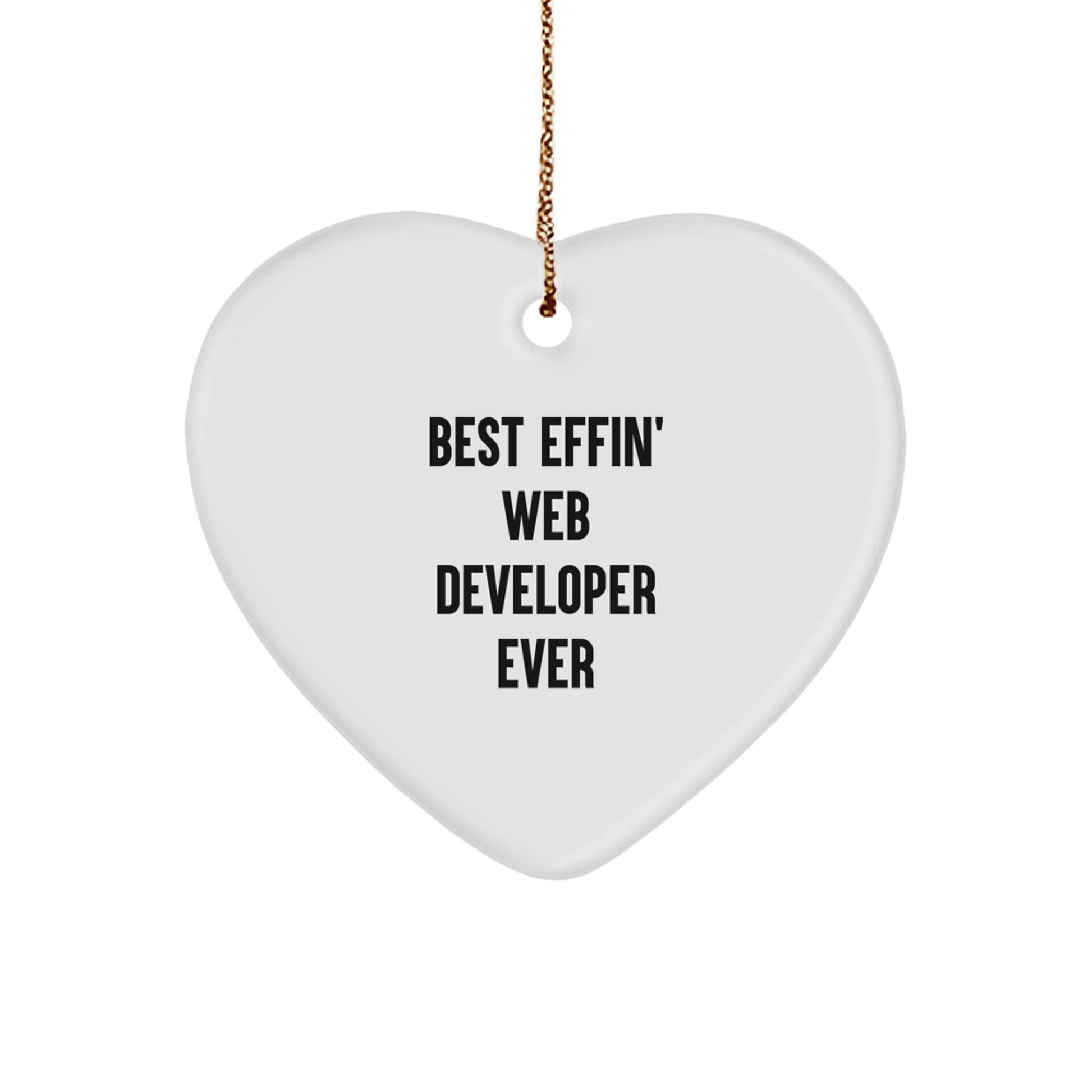 Funny Web Developer Gifts from Friends - Best Effin' Web Developer Ever Heart Ornament for Men, Christmas Unique Gifts - Image 1