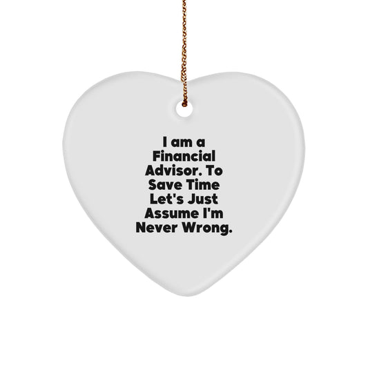 Funny Financial Advisor Heart Ornament Gift from Friends for Men to Show Appreciation on Christmas - Image 1