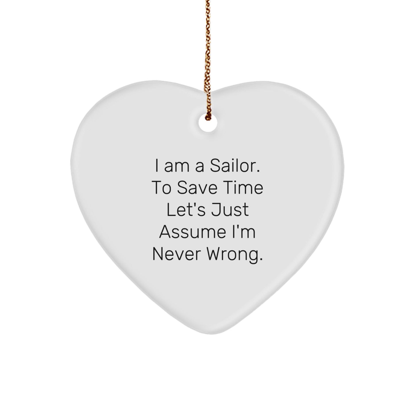 Sailor's Proud Funny Quote Heart Ornament Gifts from Men to Women Friends Family for Christmas - Image 1