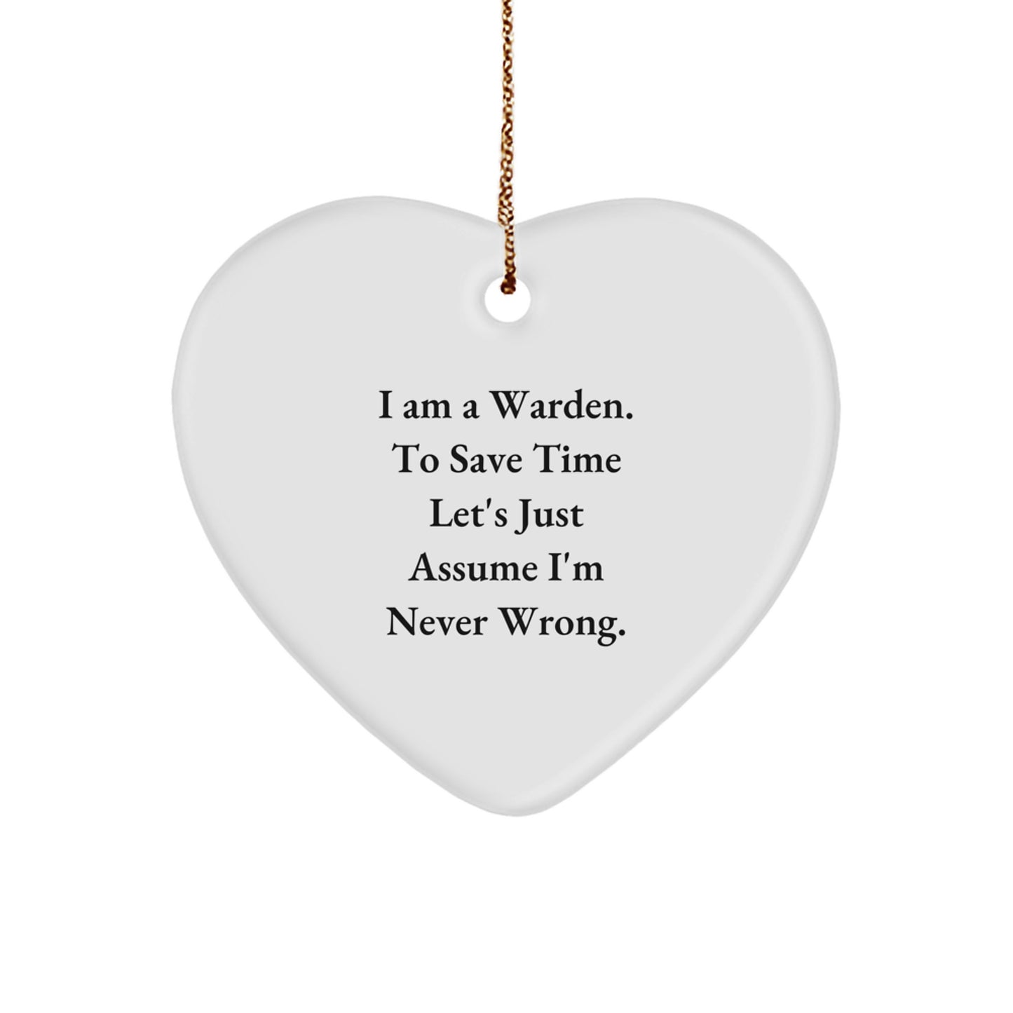 Sassy Warden Quote Christmas Ornament for Friends Novelty Gift - Image 1