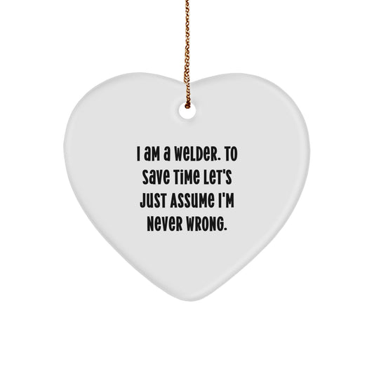 Funny Welder Gifts from Men to Women Friends Coworkers - Heart Ornament for Christmas Unique Gifts - Image 1