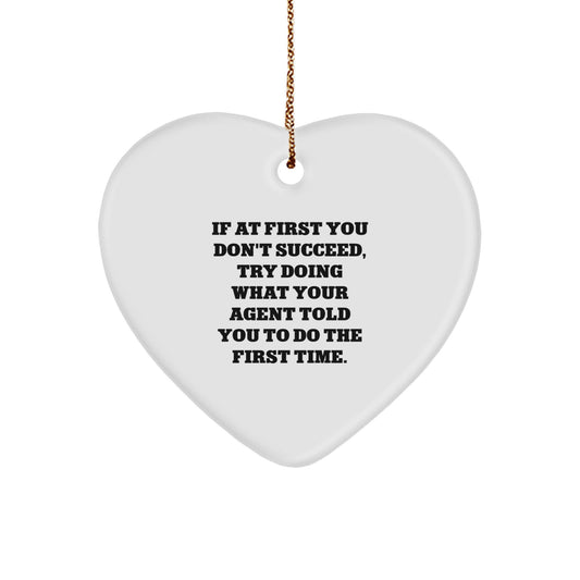 Funny Agent Gifts - Heart Ornament with Quote - Gifts from Friends, Family, or Coworkers for Agent - Christmas Unique Gifts - Image 1