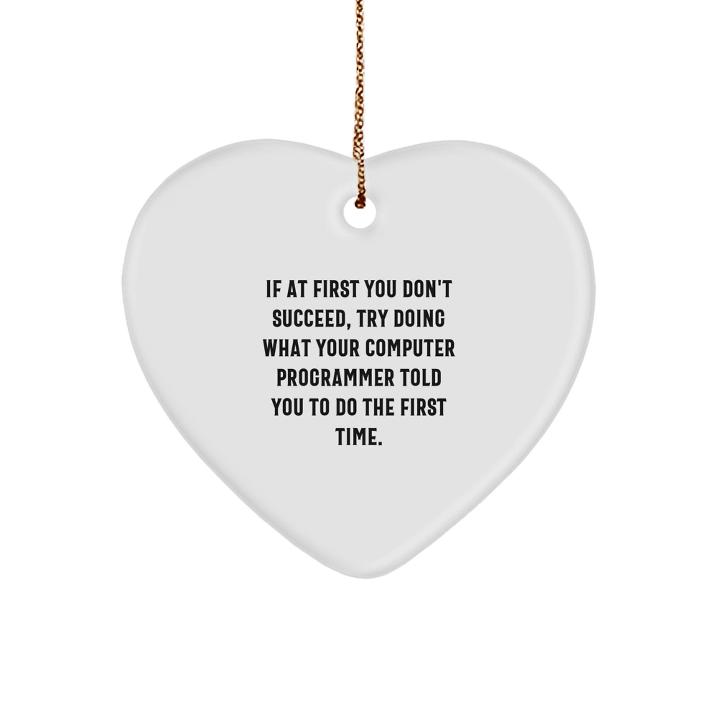 Funny Computer Programmer Heart Ornament Gifts from Friends to Computer Programmer for Christmas Unique Gifts - Image 1