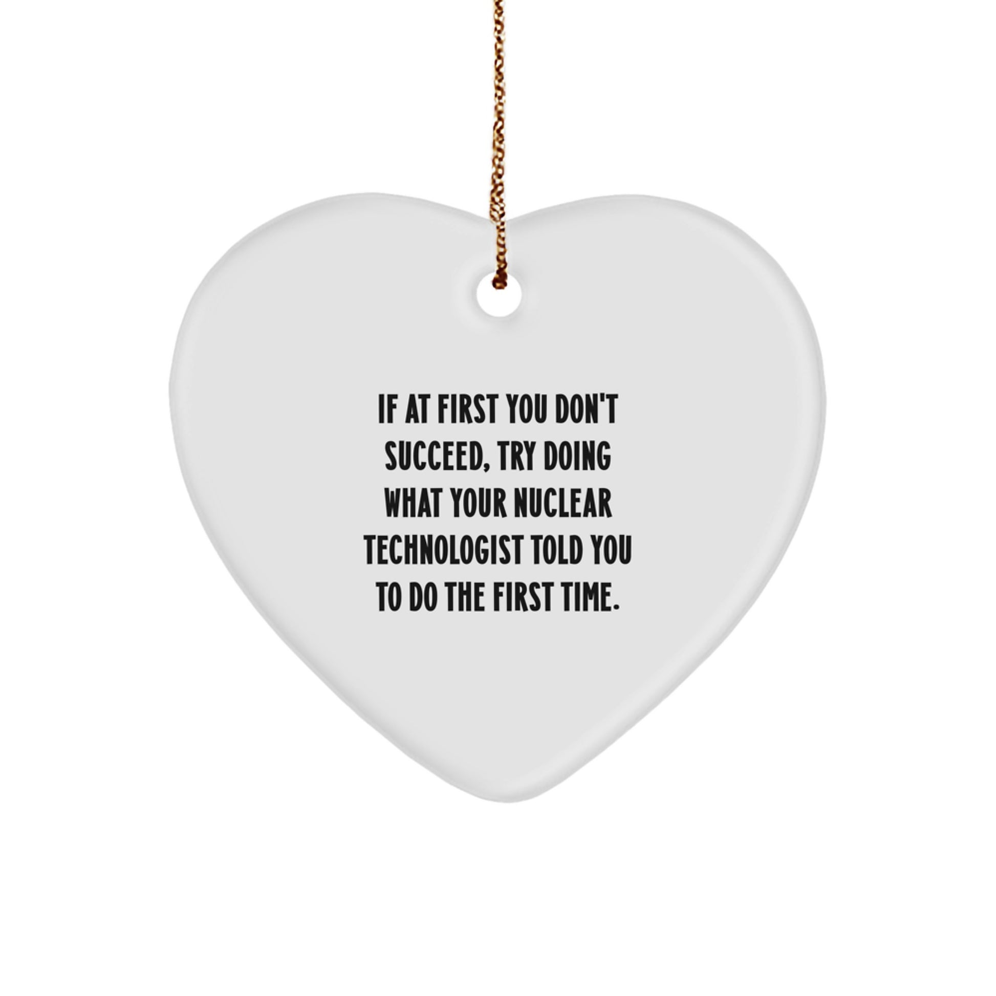 Nuclear Technologist Heart Ornament Christmas Gift for Coworkers Idea - Image 1