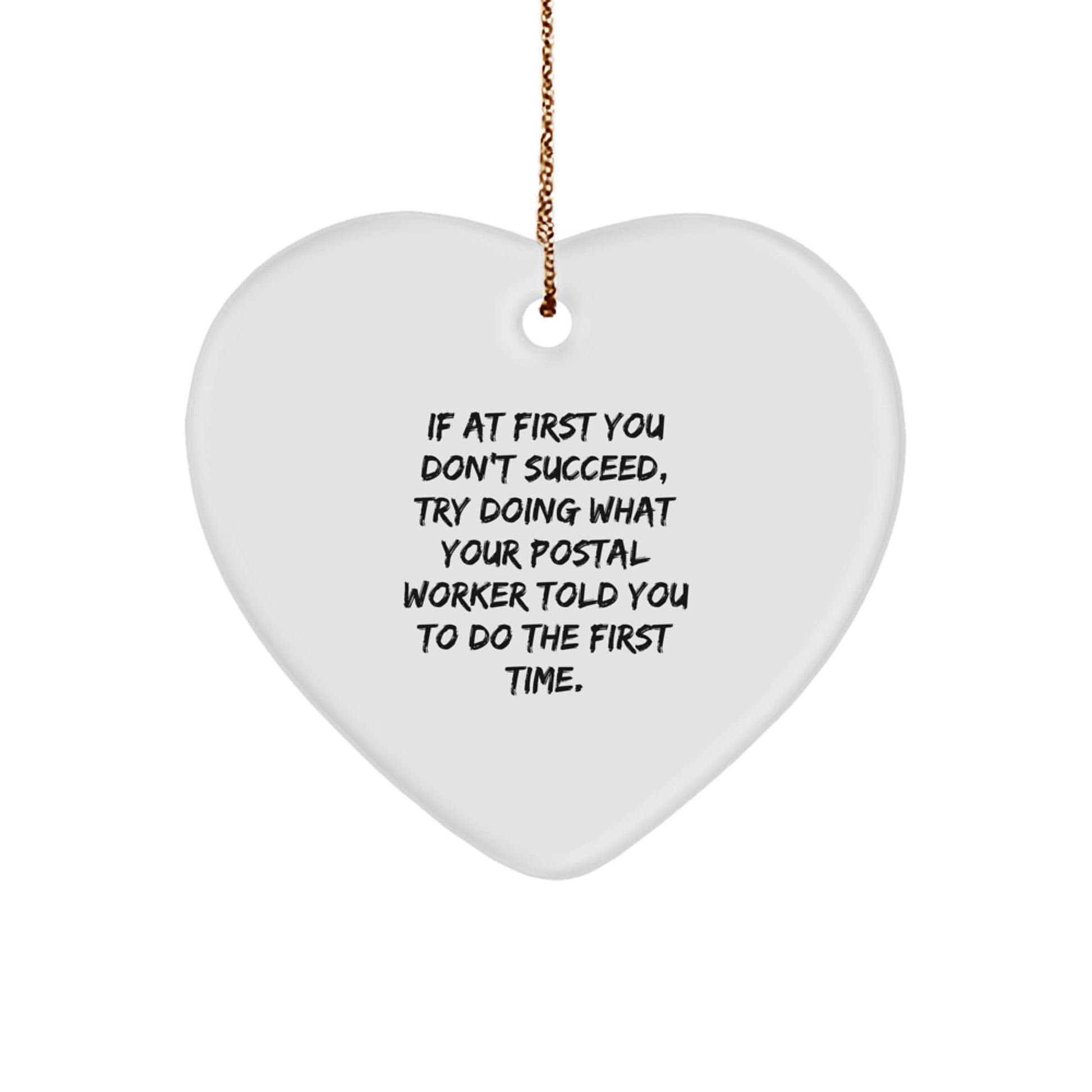 Funny Quote Gifts from Friends and Family for Christmas, Heart Ornament for Postal Worker, Inspirational - Image 1