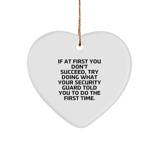 Security Guard Humor Novelty Heart Ornament for Friends Christmas Gift - Image 1
