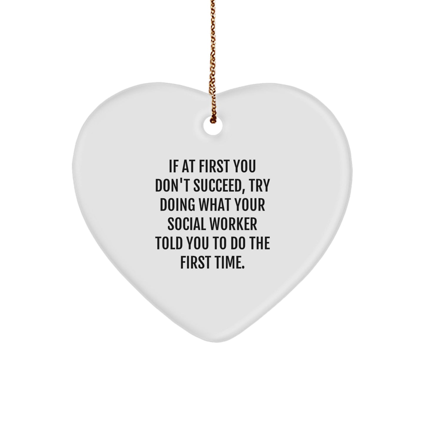 Funny Social Worker Quote Heart Ornament, Gifts for Coworkers, Social Worker Gifts from Friends, Christmas Unique Gifts - Image 1