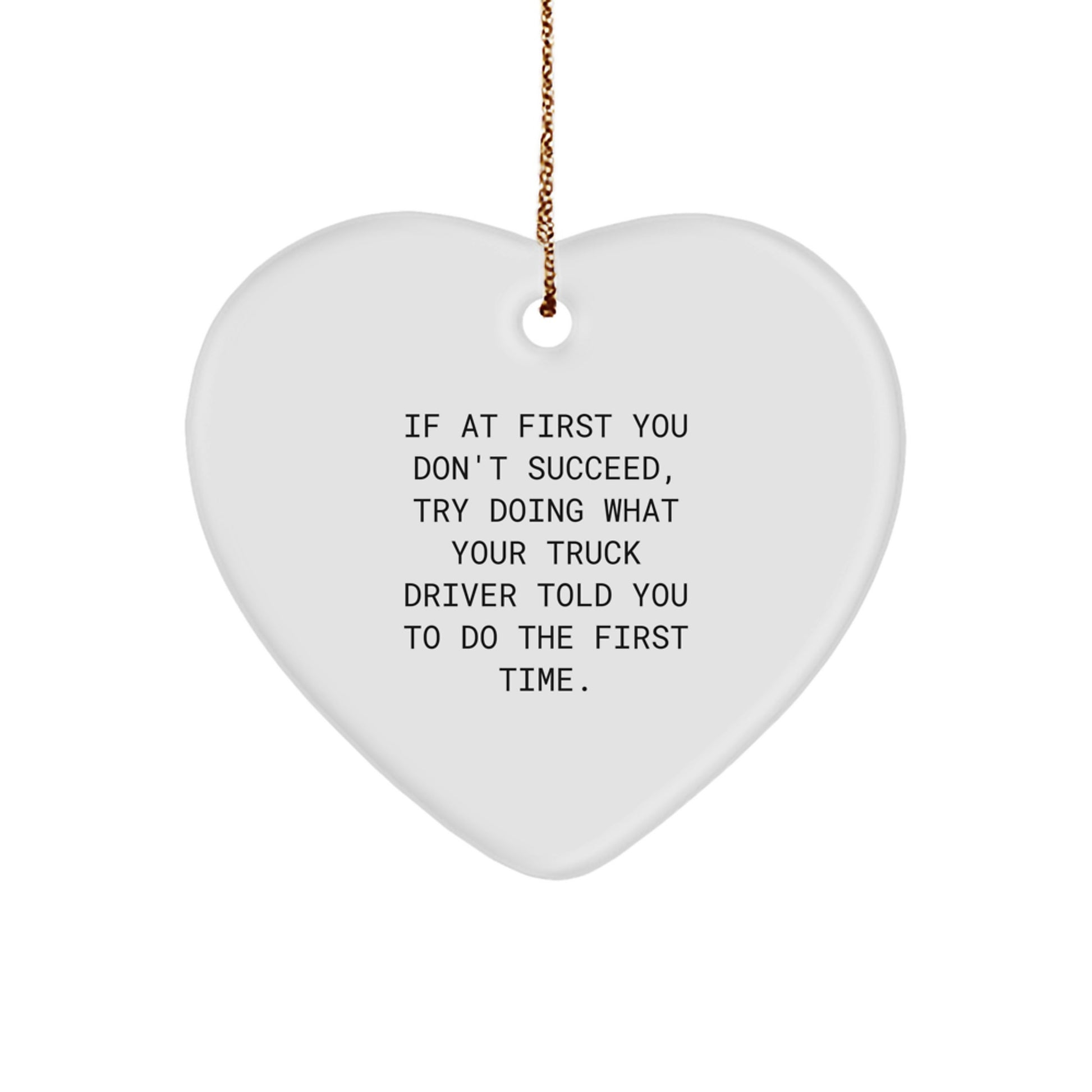 Funny Truck Driver Gifts, Heart Ornament, Unique Christmas Unique Gifts from Friends to Trucker Friends - Image 1