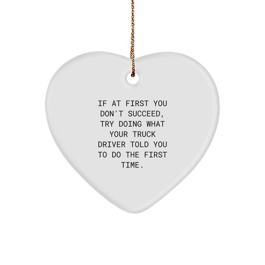 Funny Truck Driver Gifts, Heart Ornament, Unique Christmas Unique Gifts from Friends to Trucker Friends - Image 1