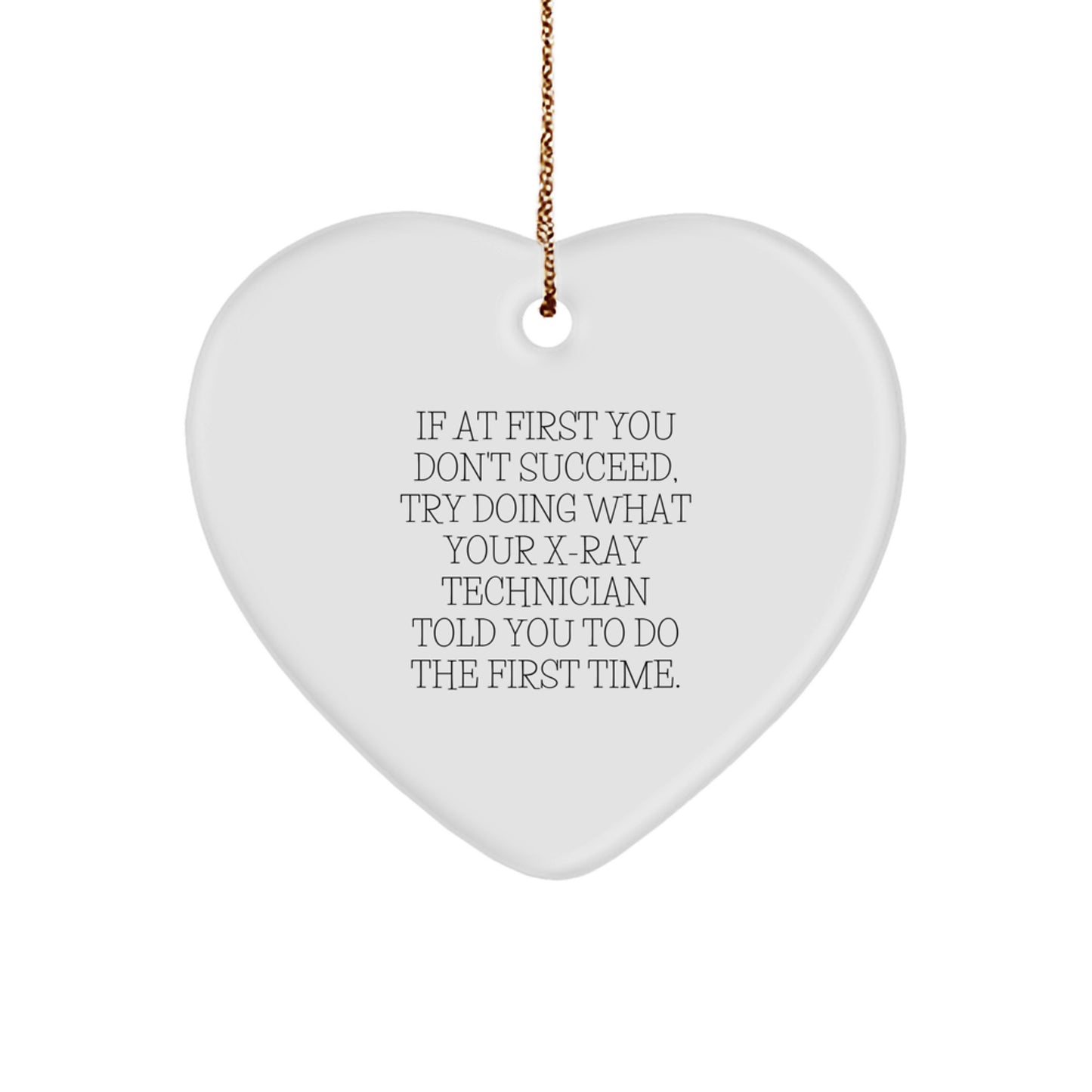 Playful X-Ray Technician Heart Ornament for Friends Christmas Gift - Image 1