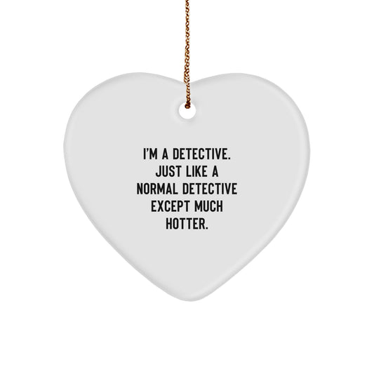 Detective Fun Heart Ornament Gifts from Men to Women Friends Coworkers Family, Cute Heart Ornament for Detective Lovers, Christmas Unique Gifts for Him or Her - Image 1