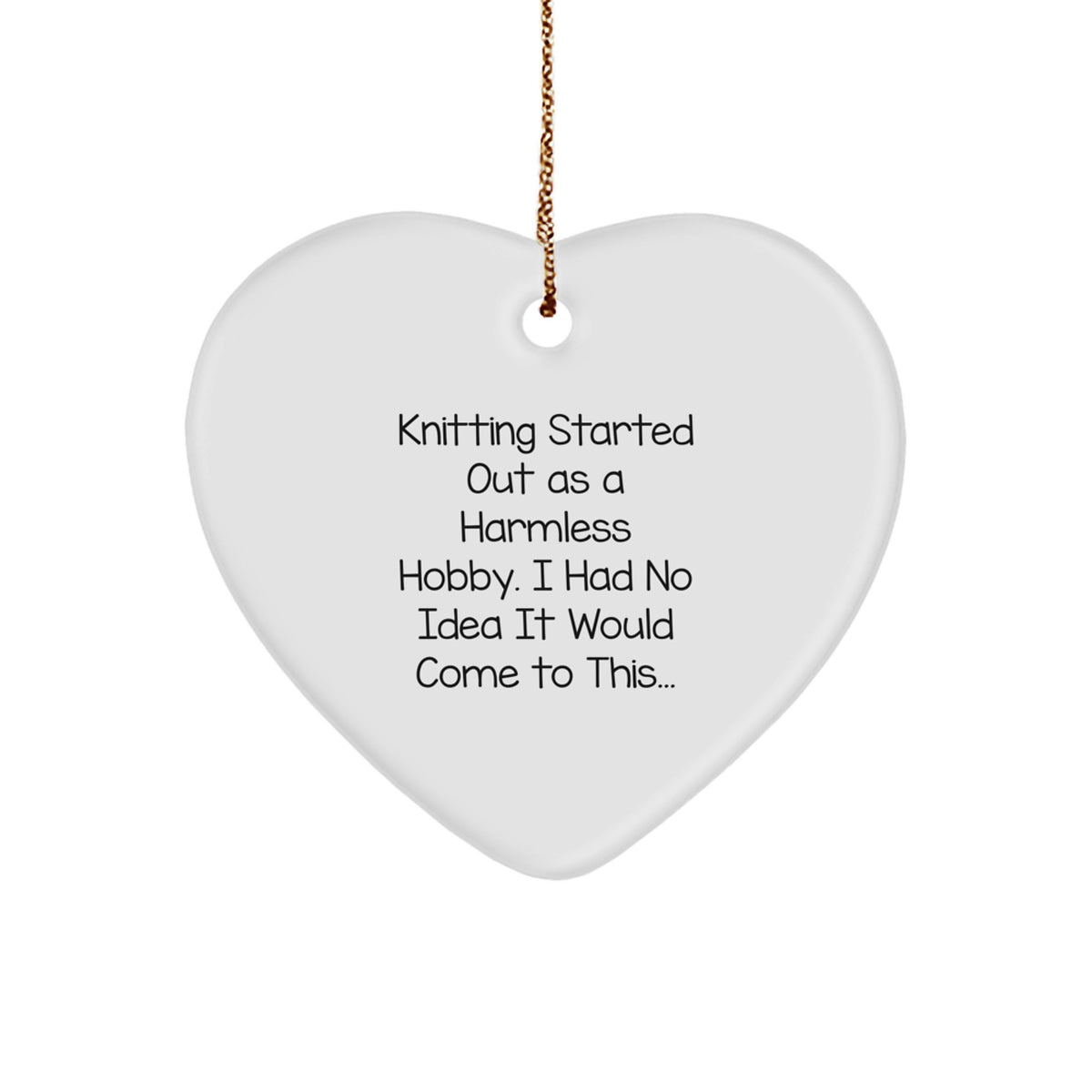 Humorous Christmas Ornament Gift for Friends - Knitting Started Out As A - Image 1