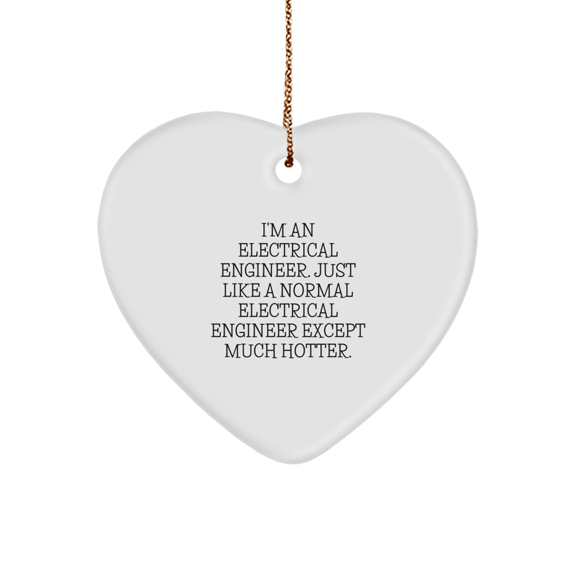 Funny Electrical Engineer Heart Ornament Gifts from Friends for Electrical Engineer - Image 1