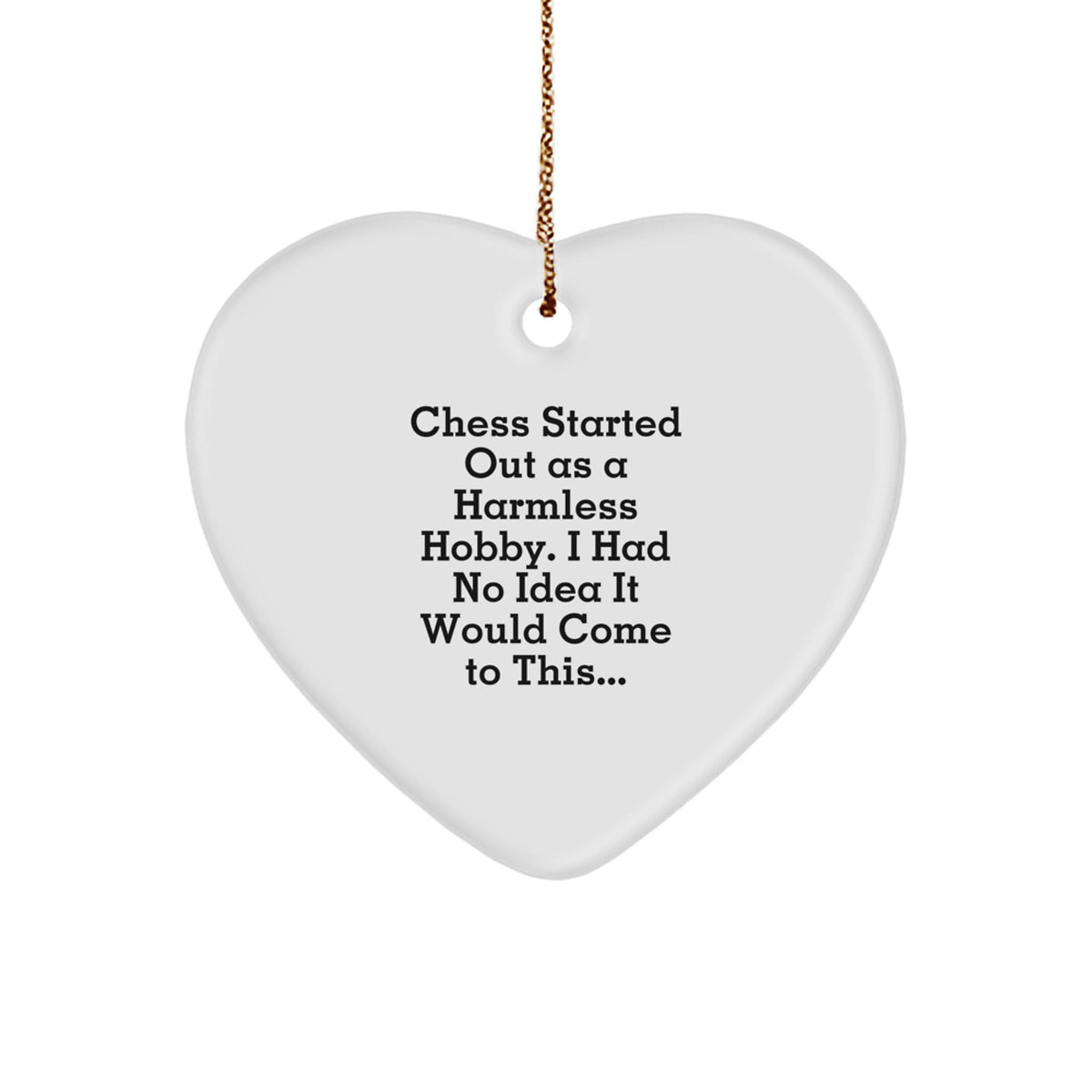 Witty Chess Christmas Ornament Gift for Friends - Novelty Heart Keepsake - Image 1