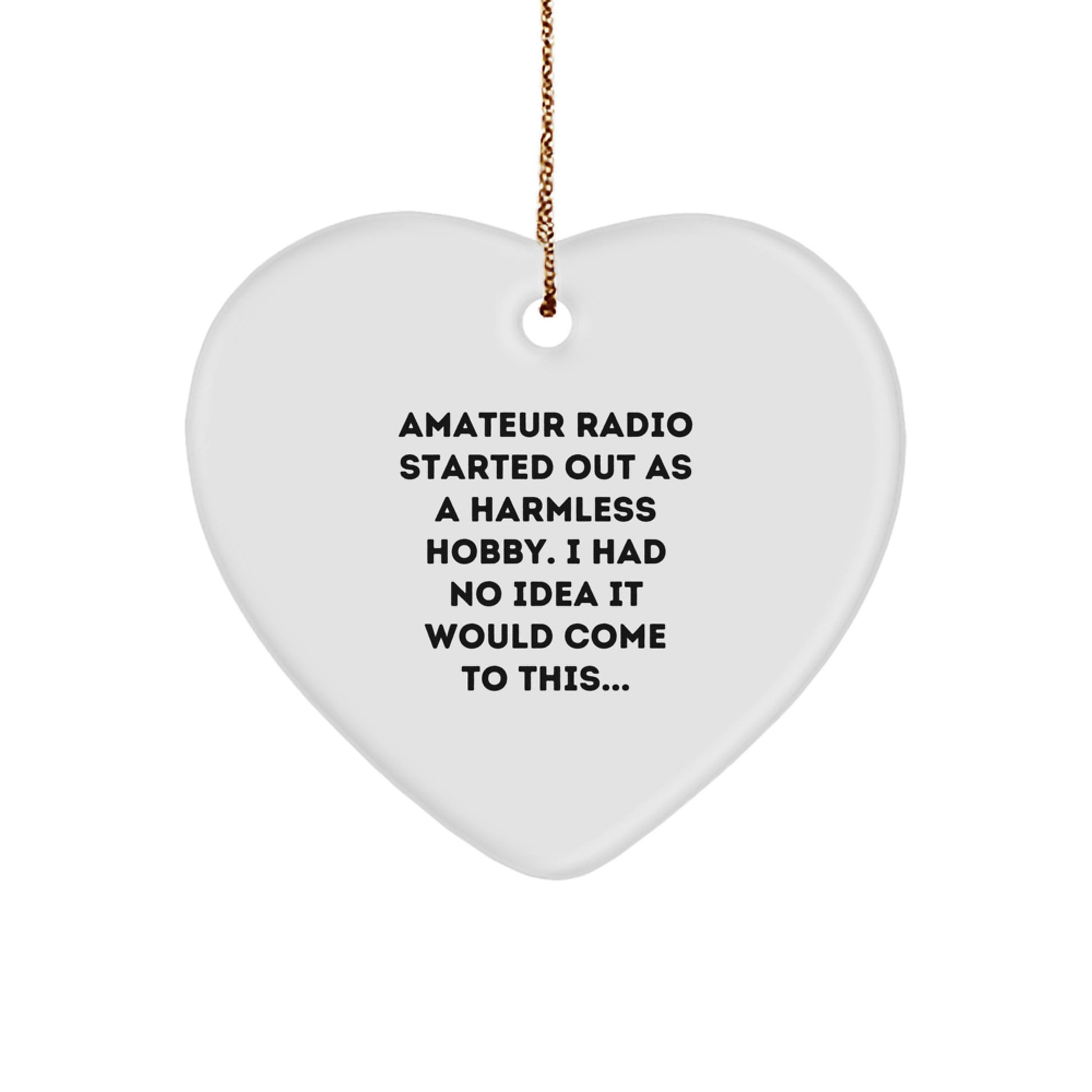 Amateur Radio Enthusiasts' Heartwarming Christmas Unique Gifts from Friends for Men - 'Harmless Hobby' Quote - Image 1