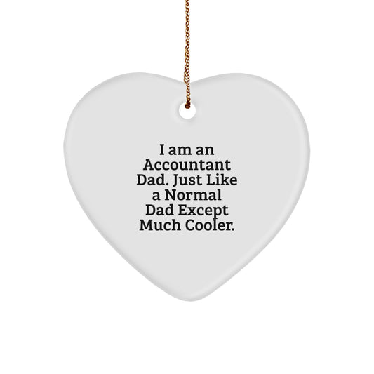 Funny Accountant Dad Gifts from Men to Family - Heart Ornament for Christmas Unique Presents - Image 1