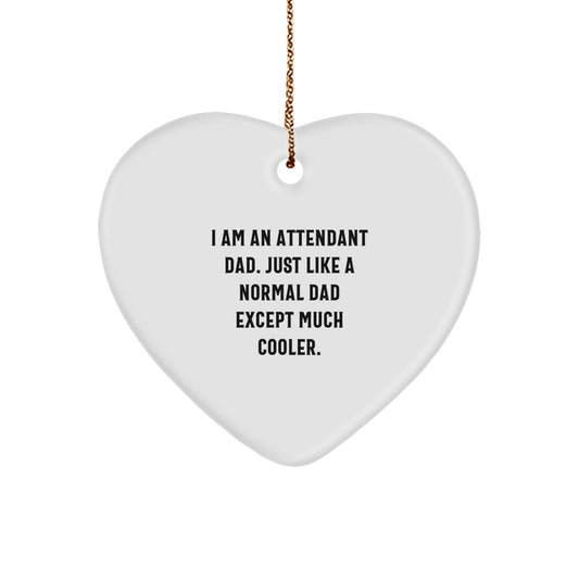 Funny Attendant Dad Heart Ornament Gifts from Men to Attendants for Christmas Unique Gifts - Image 1