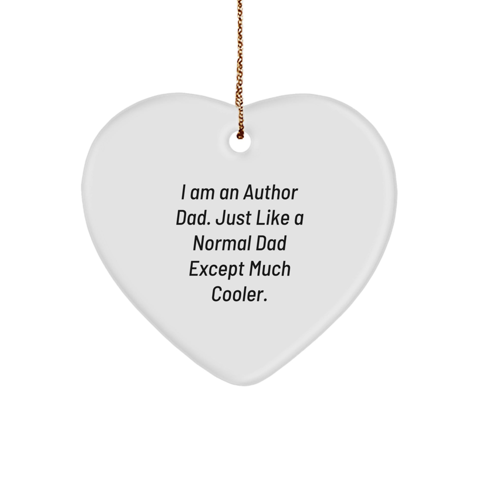 Author Dad Keepsake Christmas Heart Ornament for Him Bright Gift - Image 1