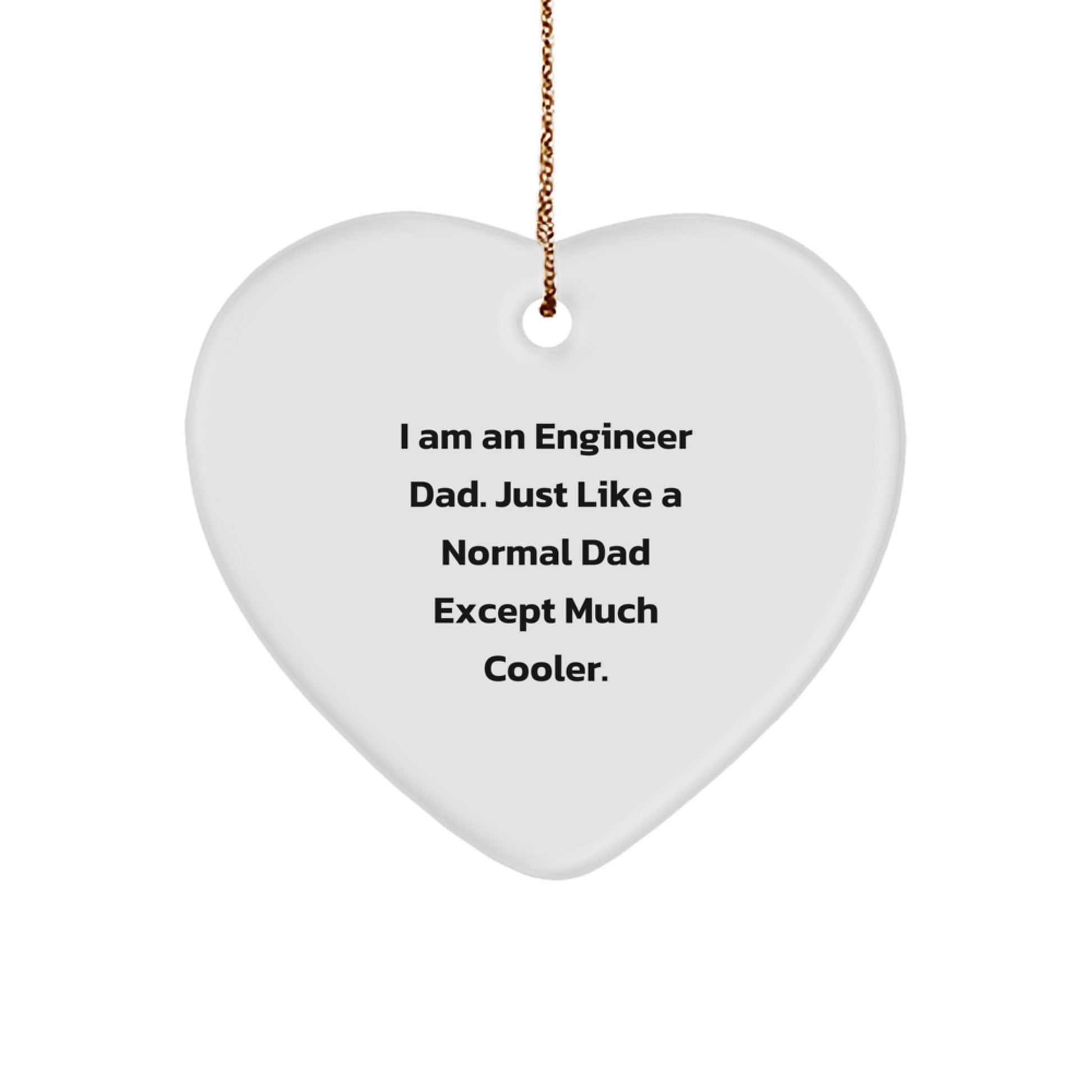 Cool Engineer Dad Novelty Christmas Ornament for Friends Gift - Image 1