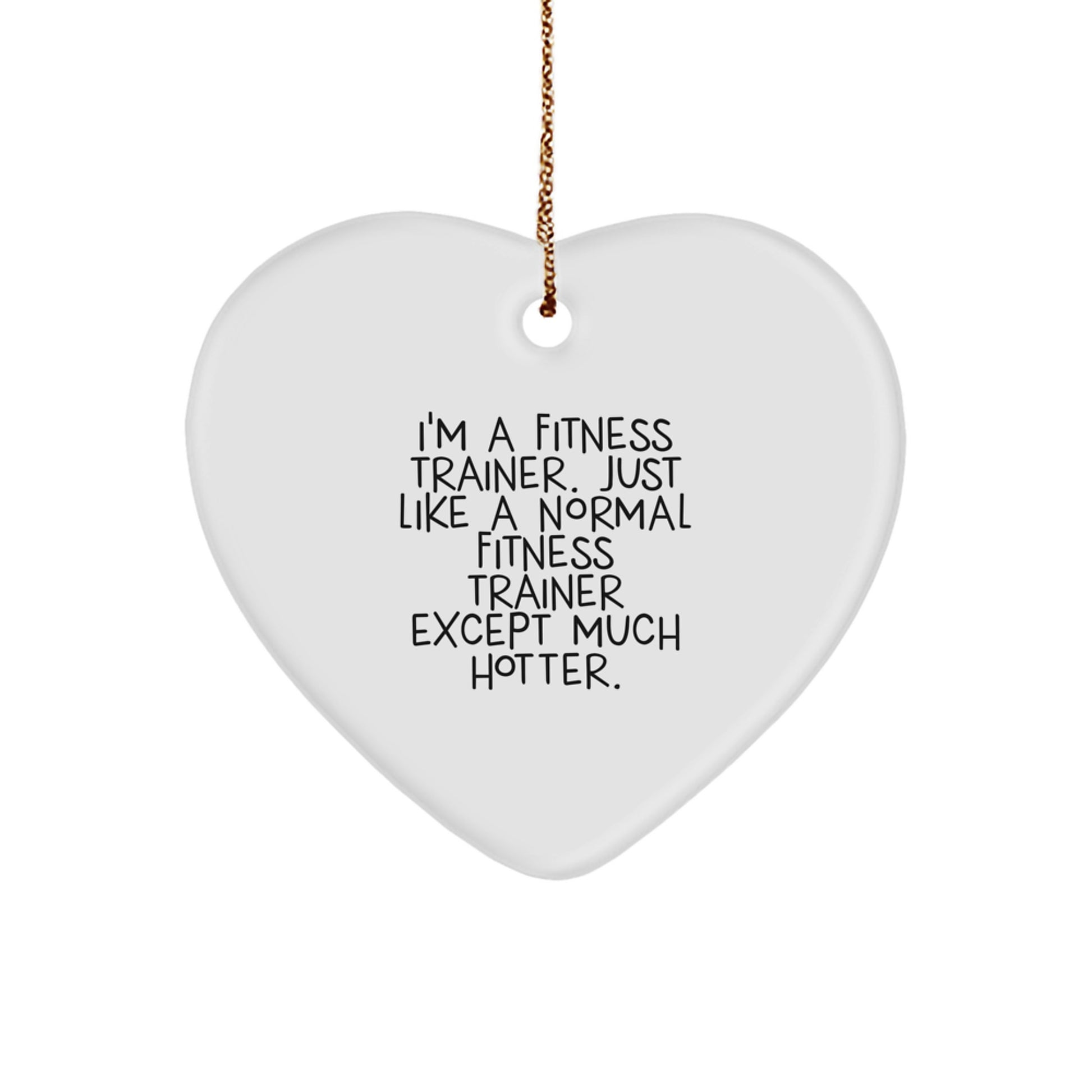 Funny Fitness Trainer Heart Ornament, Unique Christmas Unique Gifts from Friends to Fitness Trainers, Heart Shaped Decorations for Fitness Trainers at Home - Image 1