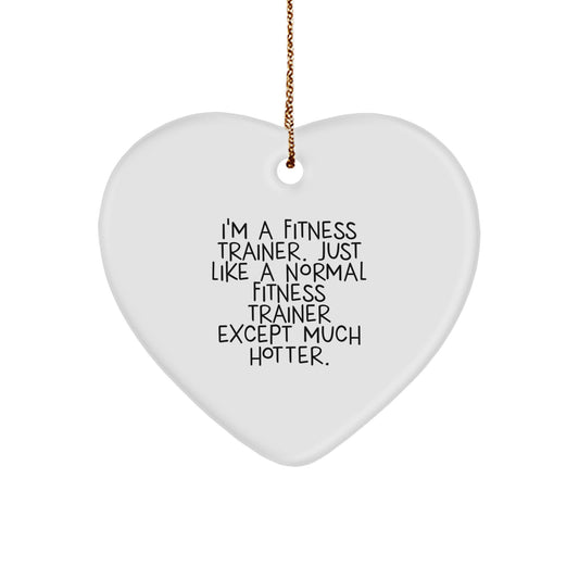 Funny Fitness Trainer Heart Ornament, Unique Christmas Unique Gifts from Friends to Fitness Trainers, Heart Shaped Decorations for Fitness Trainers at Home - Image 1