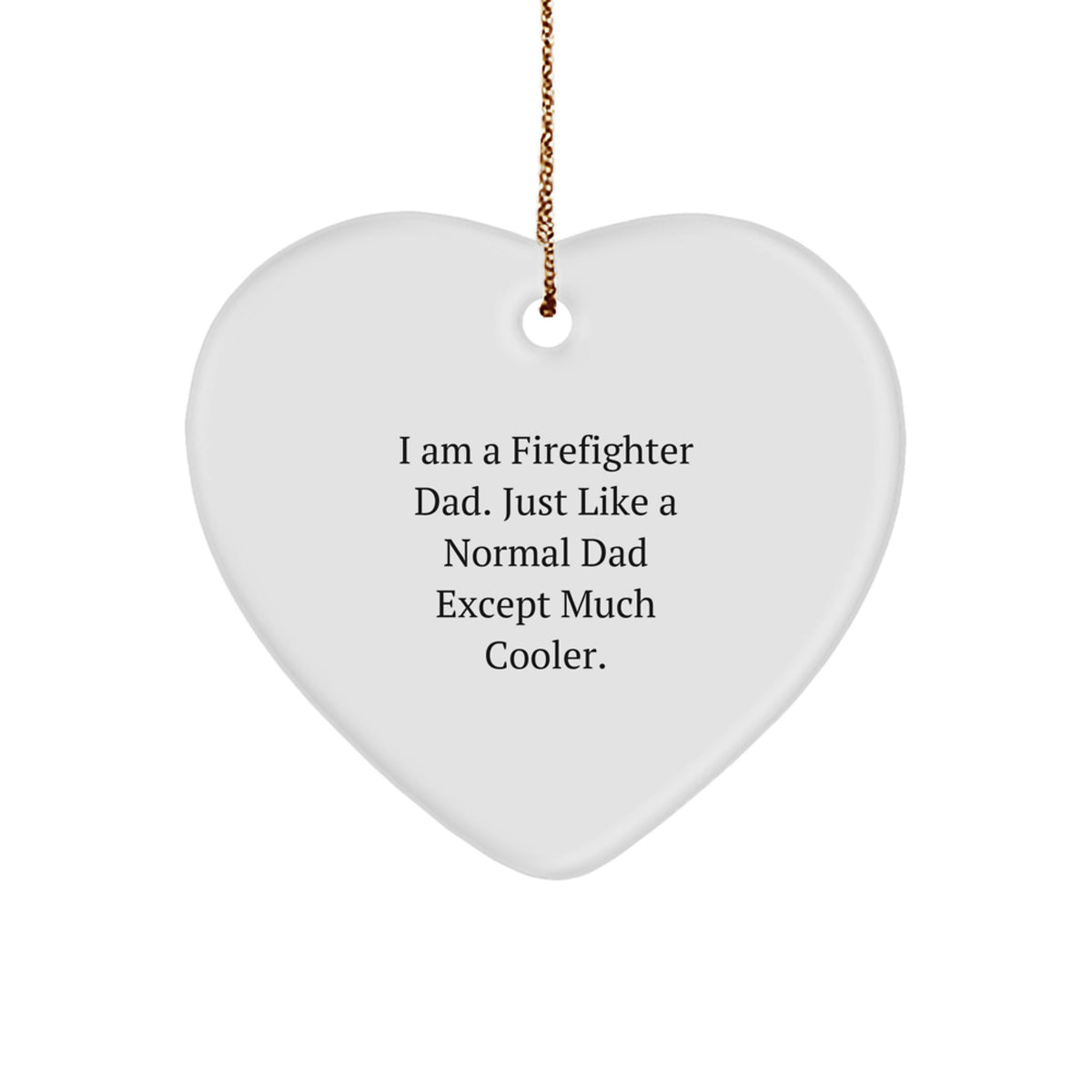 Firefighter Dad Keepsake Christmas Ornament for Him Gift - Image 1