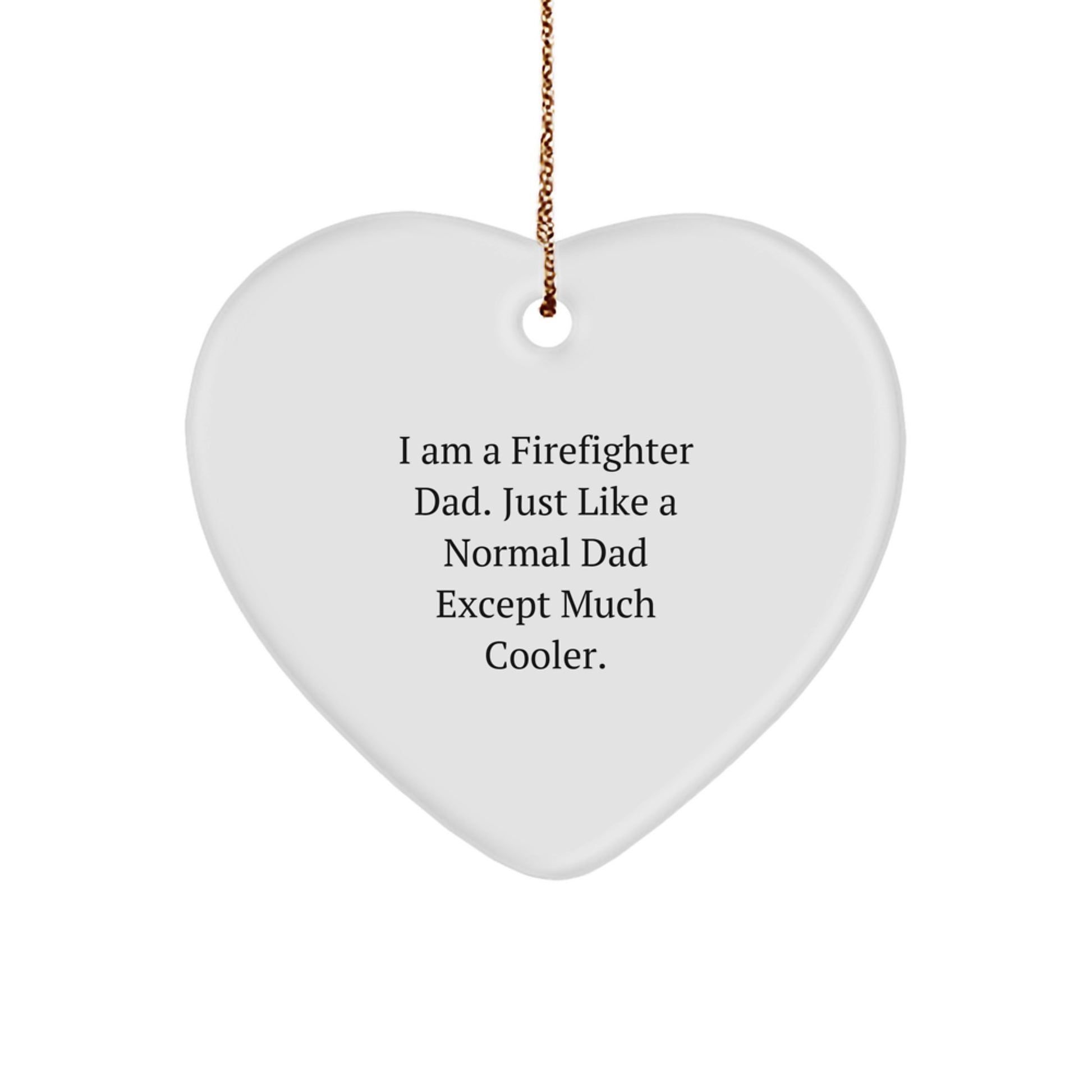 Firefighter Dad Keepsake Christmas Ornament for Him Gift - Image 1
