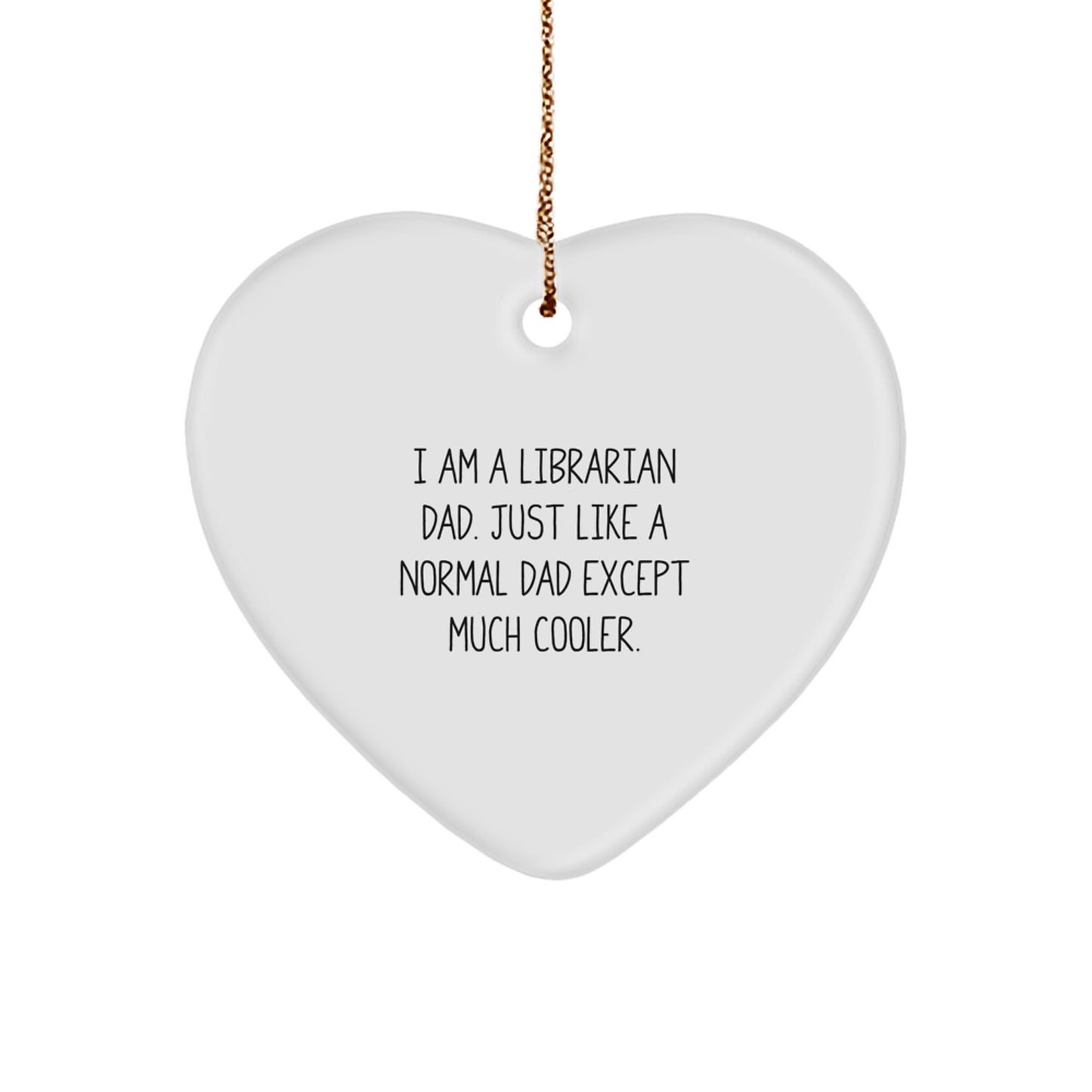 Librarian Dad Heart Ornament Idea for Coworkers Christmas Gift - Image 1