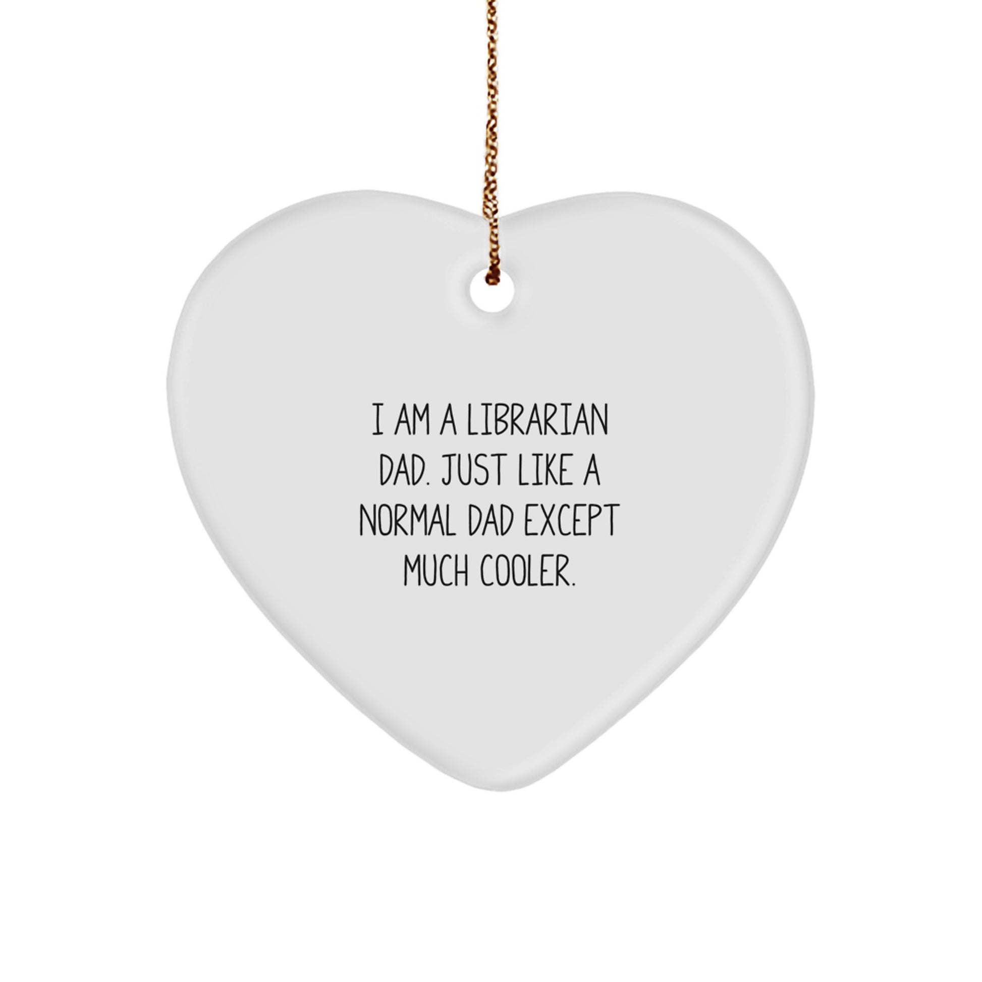 Librarian Dad Heart Ornament Idea for Coworkers Christmas Gift - Image 1