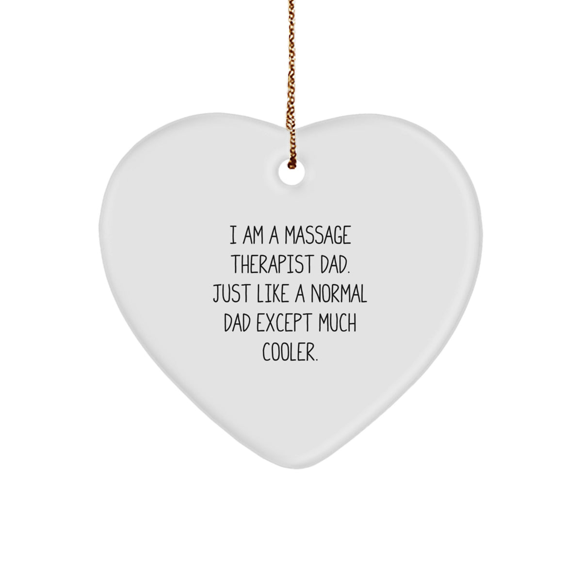 Witty Christmas Ornament Gift for Friends Massage Therapist Dad - Much - Image 1