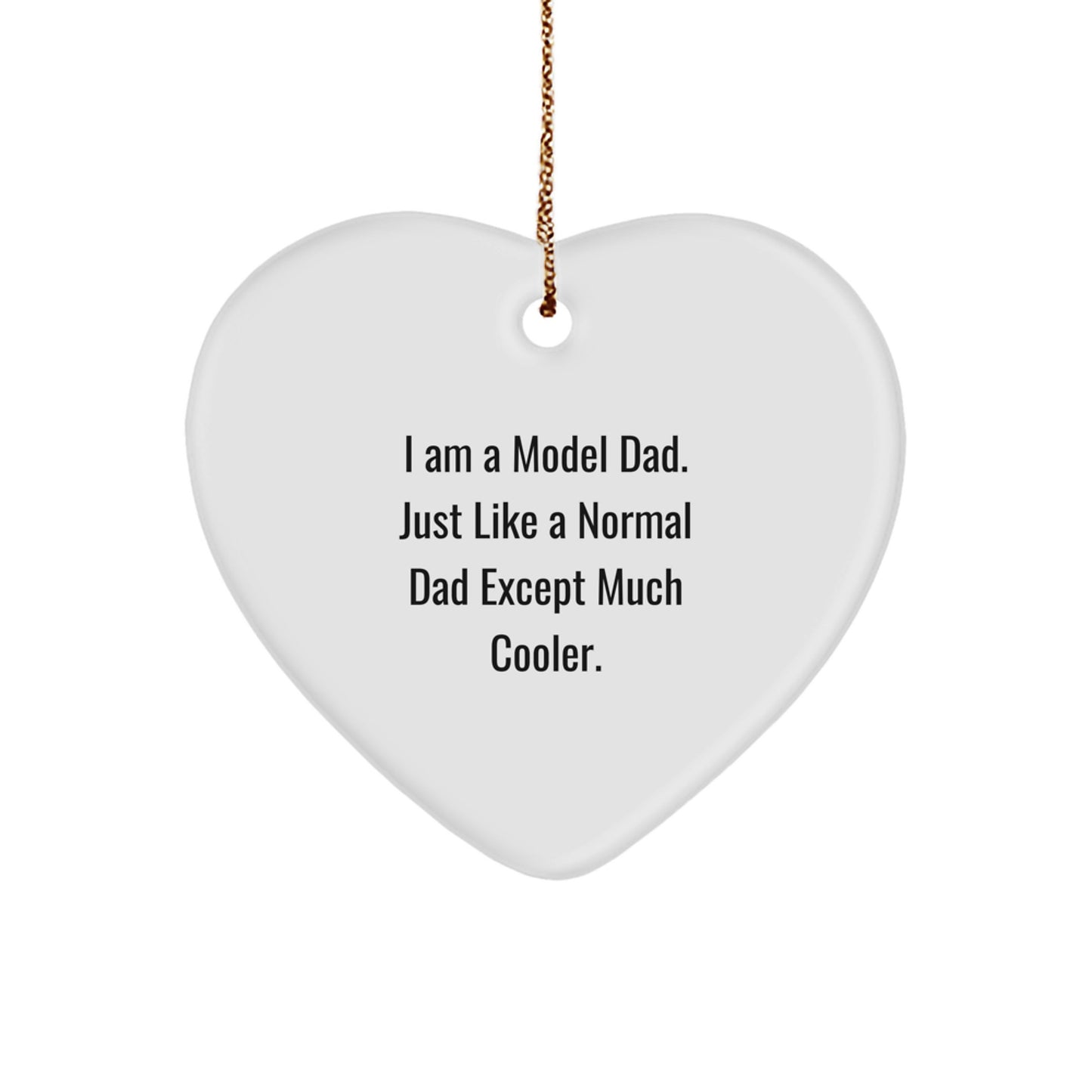 Model Dad Heart Ornament Novelty for Friends Holiday Christmas Tree Gift - Image 1