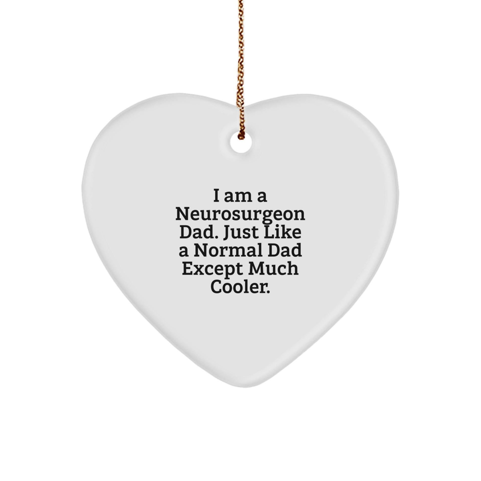 Neurosurgeon Dad Christmas Ornament Idea for Coworkers Gift Present - Image 1