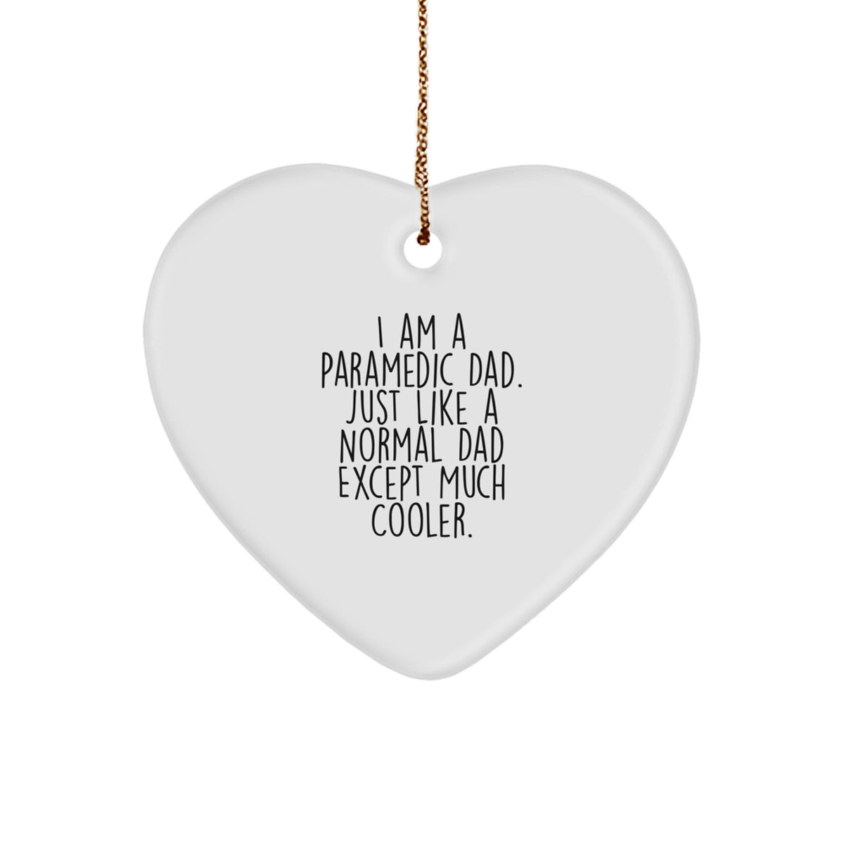 Witty Paramedic Dad Christmas Ornament Gift - Novelty Keepsake - Image 1
