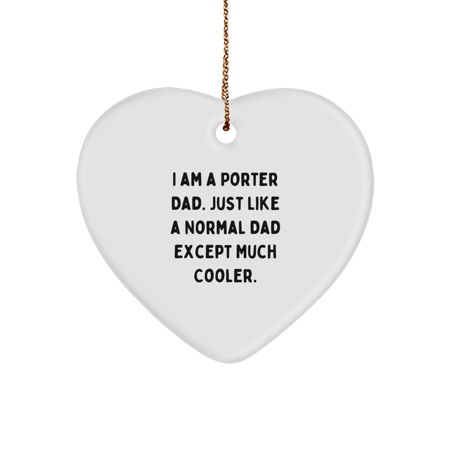 Christmas Gift for Her Porter Dad Heart Ornament Present - Image 1