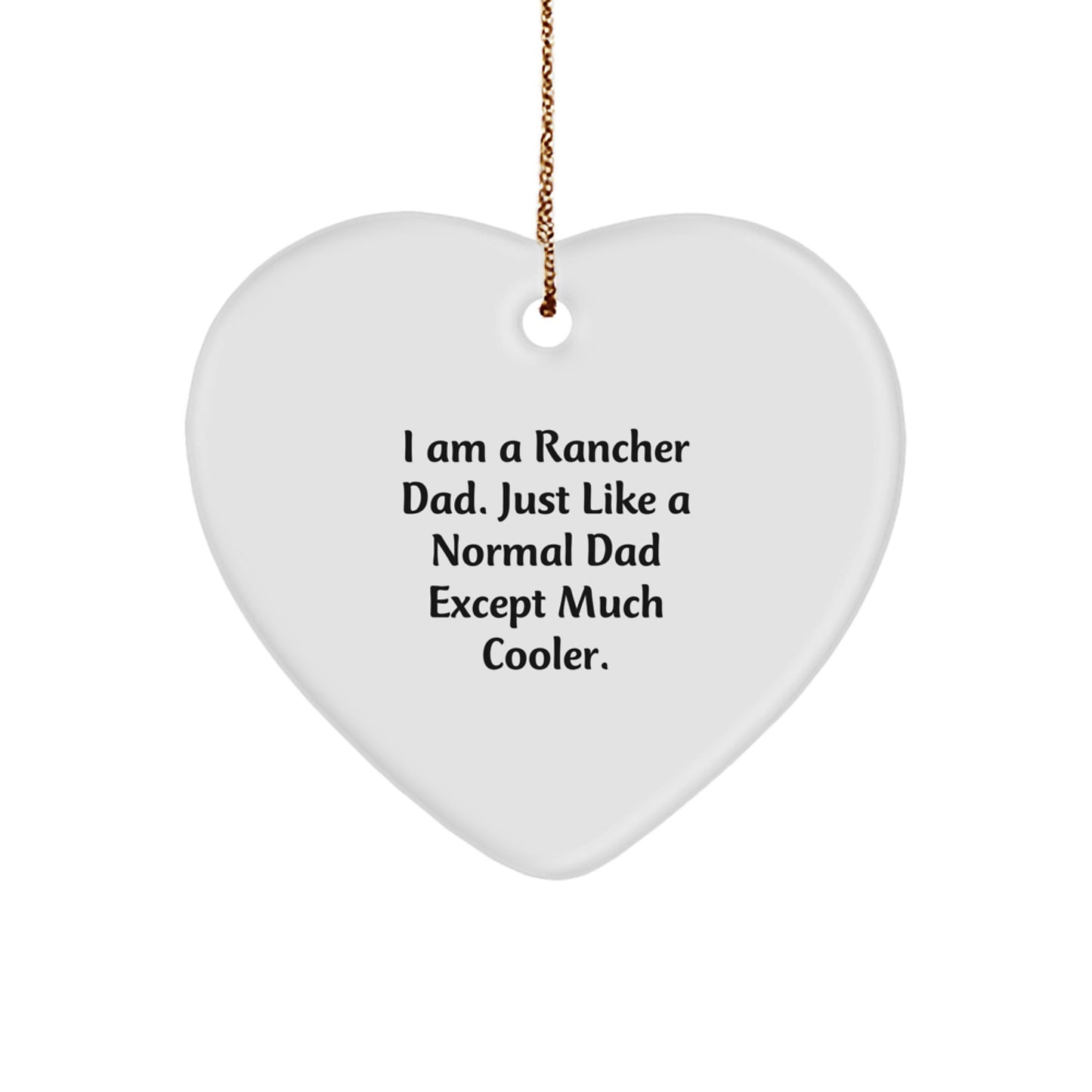 Rancher Dad Keepsake Heart Christmas Ornament for Him Gift - Image 1